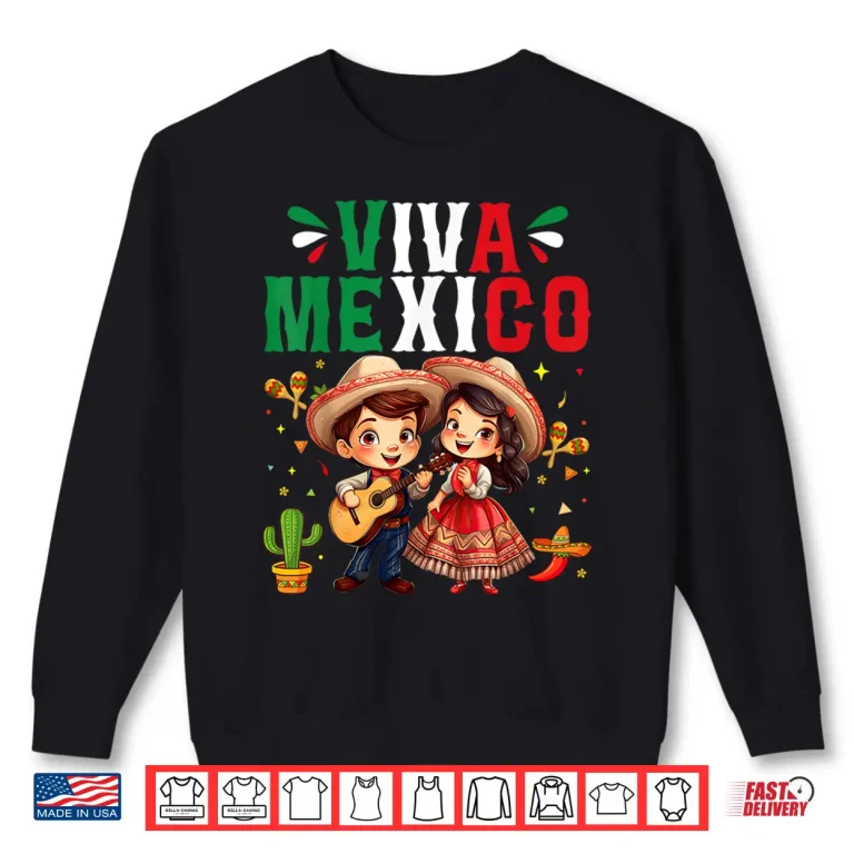 Sweatshirt Viva Mexico Mexican Independence Day Shirt