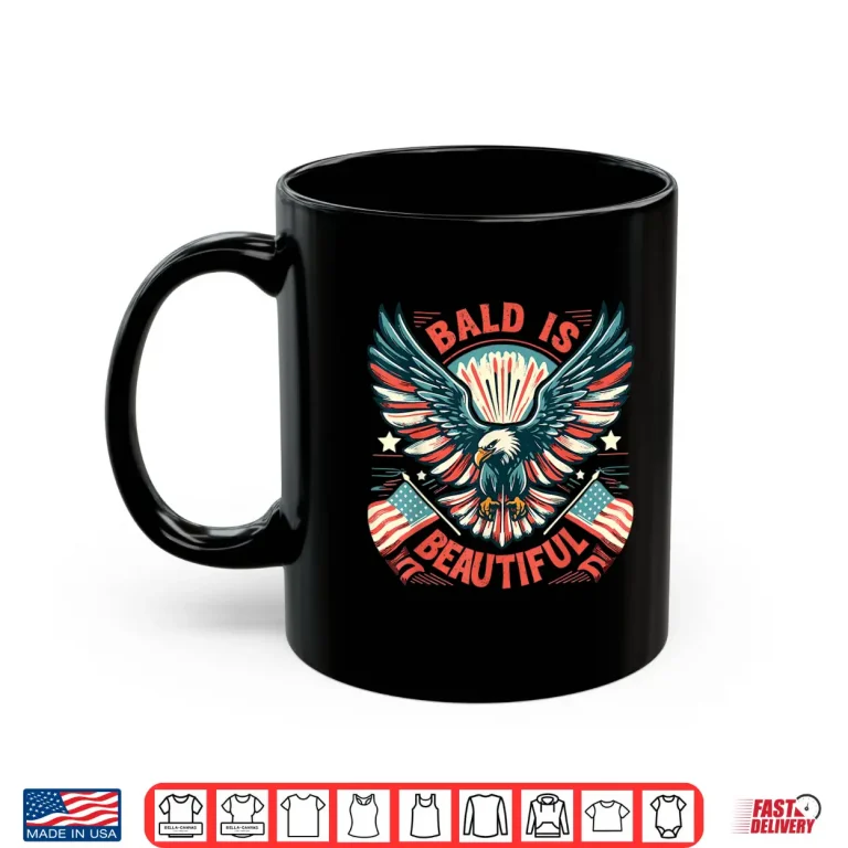 Mug Bald Is Beautiful 4th of July Independence Day America Eagle Shirt