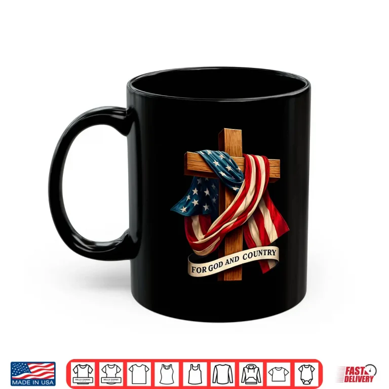 Mug For God and Country Cross Christian Patriotic Jesus Lovers Shirt