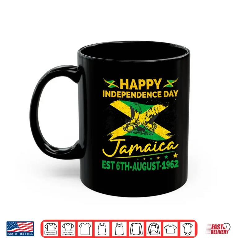 Mug Happy Independence Day Jamaica 1962 Jamaican Men Women Shirt