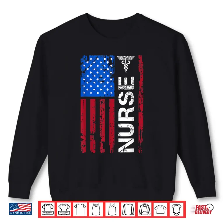 Sweatshirt Patriotic Nurse 4th Of July American Flag Independence Day Shirt