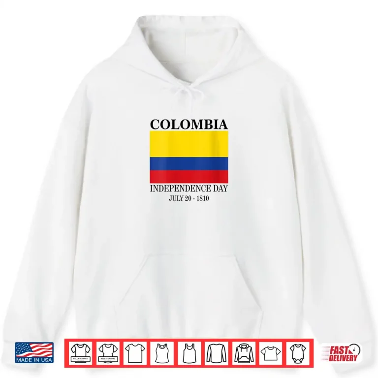 Hoodie Womens COLOMBIA Independence Day July 20 1810 Shirt
