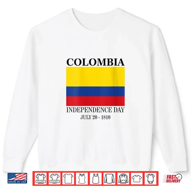 Sweatshirt Womens COLOMBIA Independence Day July 20 1810 Shirt