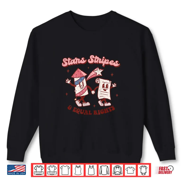 Sweatshirt Womens Stars Stripes Equal Rights 4th Of July Retro Groovy Women Shirt