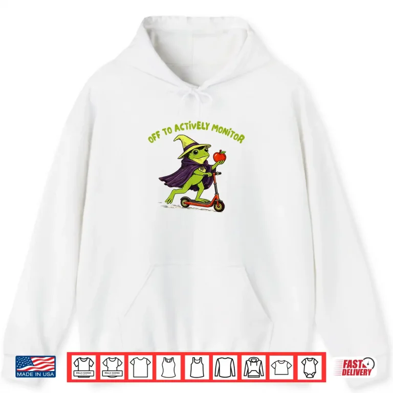 Hoodie Test Day Teacher Frog Wizard Off to Actively Monitor Shirt