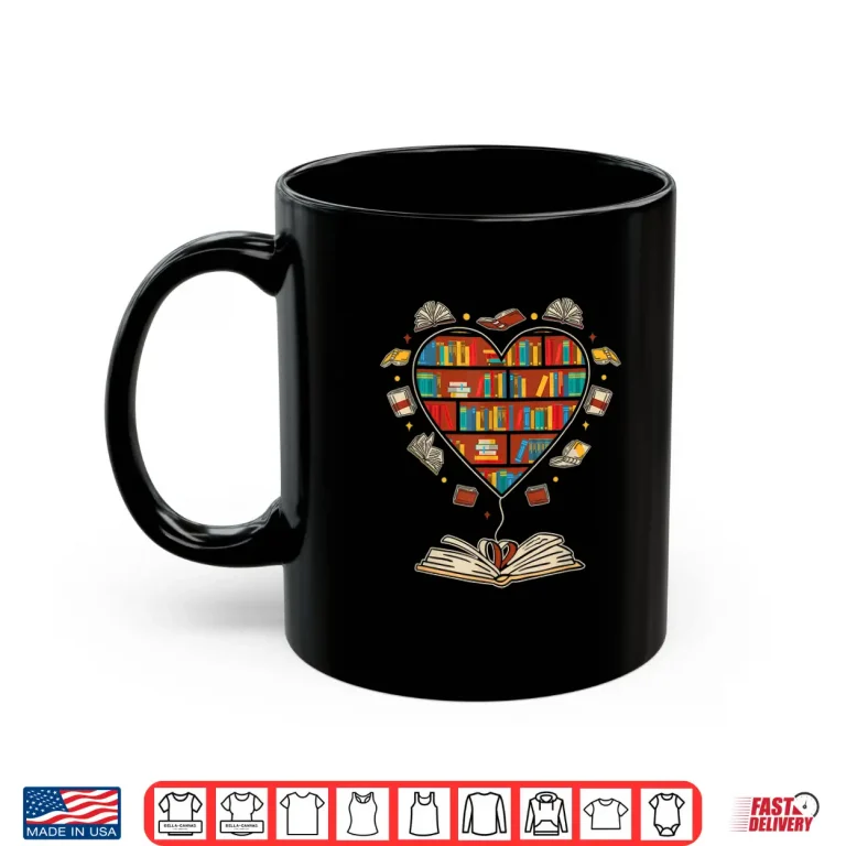 Mug Heart Shape Librarian Themed Book Club Reading Book Lovers Shirt