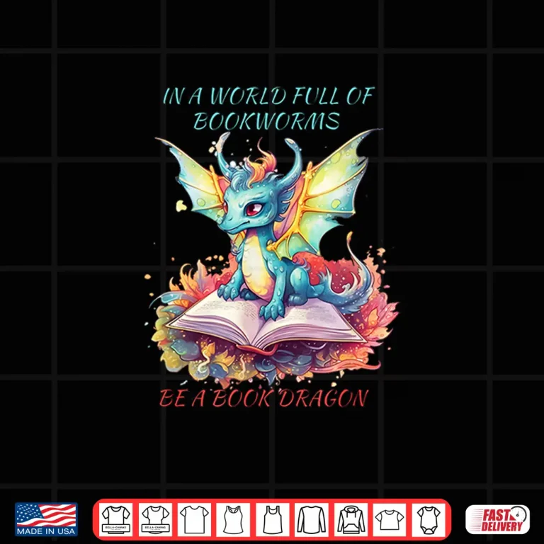 Design In a world of BOOKWORMS be a book DRAGON reading book lovers Shirt