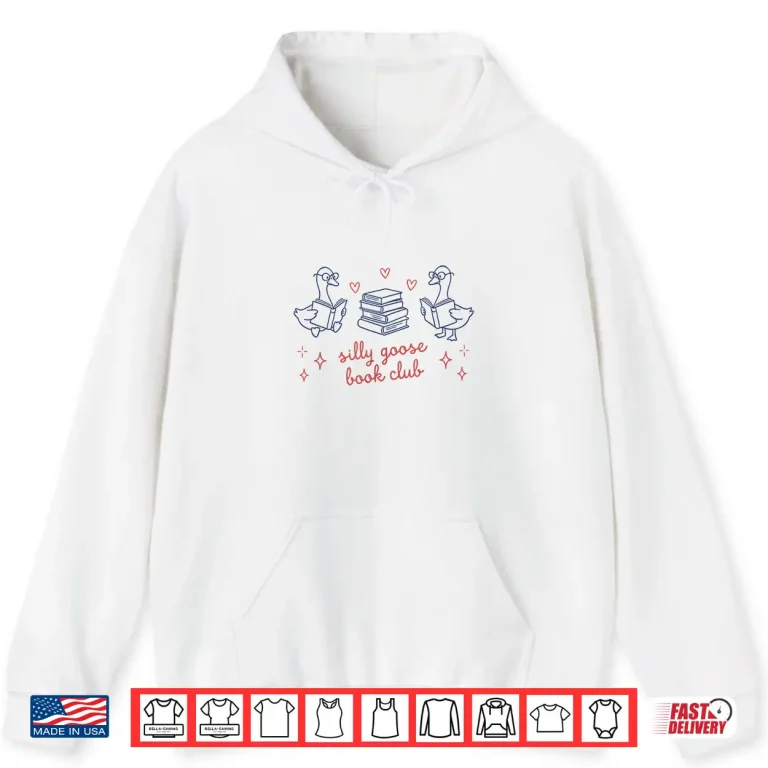 Hoodie Silly Goose Book Club Cute Geese Reading Bookworms Readers Shirt