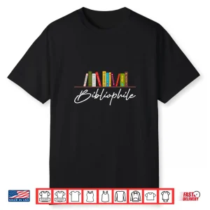 Bibliophile For Bookworms Teacher Men Women Shirt