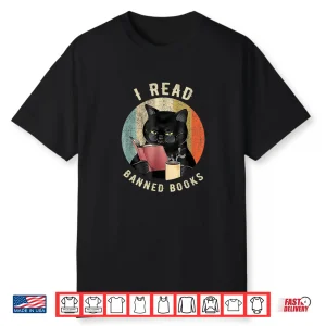 Cat I Read Banned Books Funny Bookworms Reading Book Shirt