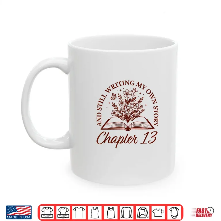 Mug Chapter 13 Book Readers Flower Lovers 13th Birthday Girls Shirt