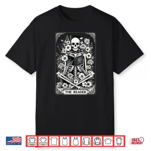 Skeleton Reading Book The Reader Tarot Card Funny Book Shirt