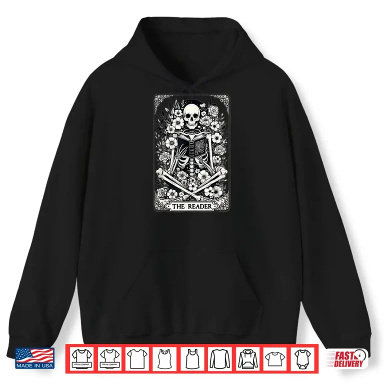 Hoodie Skeleton Reading Book The Reader Tarot Card Funny Book Shirt