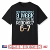 How Many Nights A Week Should You Read 6 7 Meme Book Lover Shirt