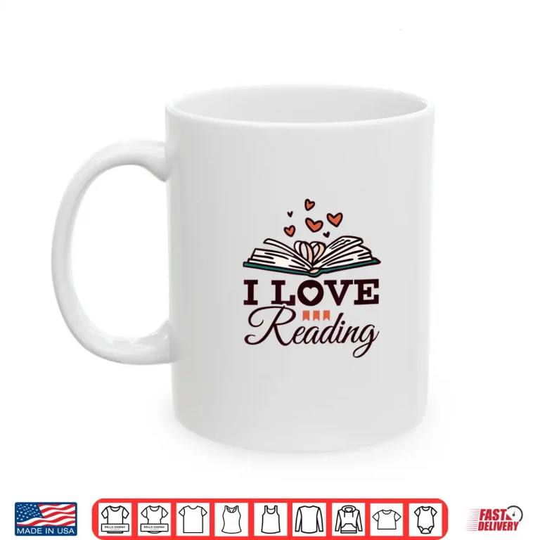 Mug I Love Reading Shirt