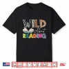 Wild About Reading Reading Books & Bookworm For Book Reader Shirt
