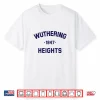 Wuthering Heights By Emily Bronte Booklover Shirt