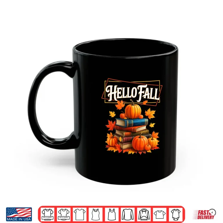 Mug Hello Fall Pumpkin and Books Reading Lovers in Autumn Fall Shirt