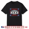 Make America Read Again Bookworm Shirt