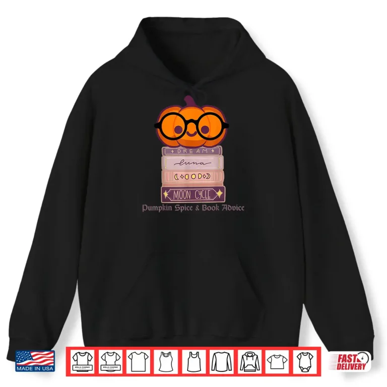 Hoodie Pumpkin Spice and Book Advice Cute Fall Reading Pumpkin Shirt