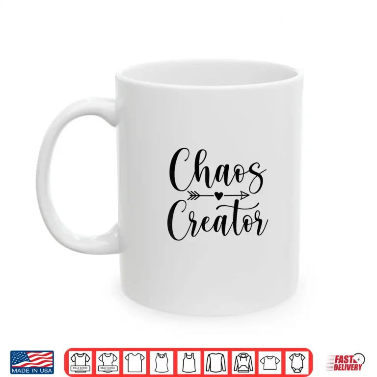 Mug Chaos Creator Shirt