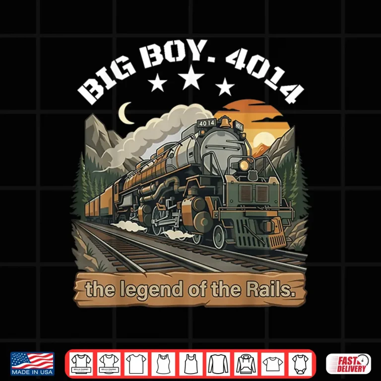 Design Big Boy 4014 Steam Engine Locomotive Train Vintage Railroad Shirt