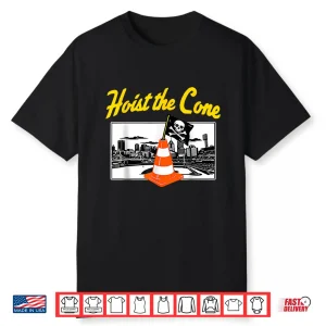 Hoist The Cone Funny Baseball Meme Shirt
