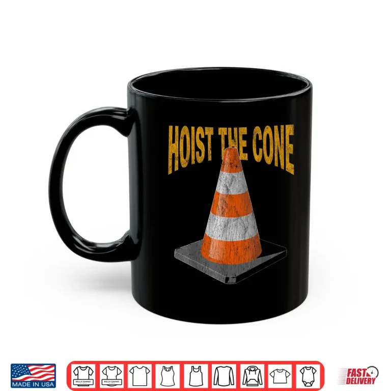 Mug Pirates Hoist The Cone Shirt