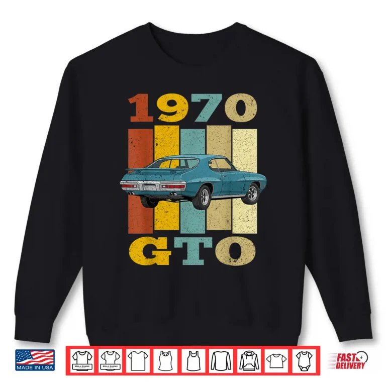 Sweatshirt Vintage 70 1970 GTO Silhouette Muscle Car Shirt