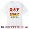 Yeah I’M Gay Got A Yearning For Hot Dogs Funny Meme Lgbtq Shirt