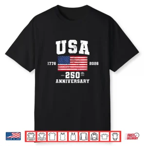 4Th Of July America Us Flag Patriotic 250Th Anniversary Usa Shirt