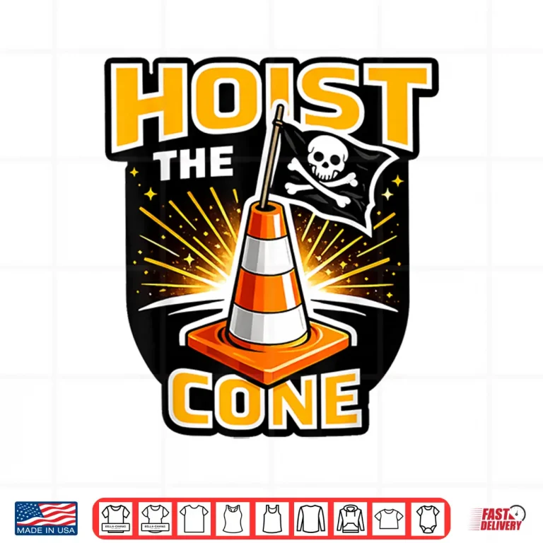 Design Hoist The Cone Funny Pirate Traffic Cone Graphic Shirt