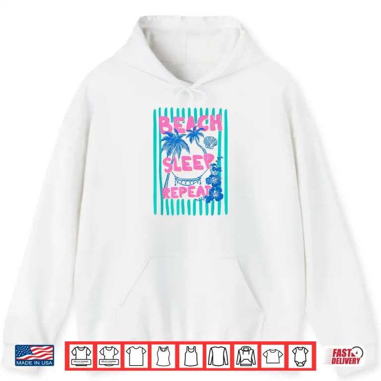 Hoodie Beach Sleep Repeat Stripes Summer Vacation Tropical Flower Shirt