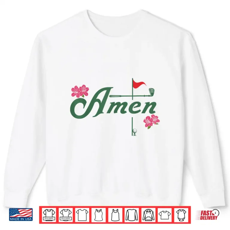 Sweatshirt Amen Golf Lover Golfing Flower Floral Azalea for Women Men Shirt