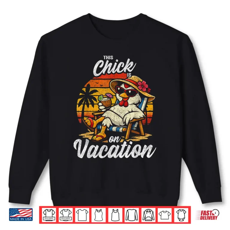 Sweatshirt Mom Wife This Chicks On Vacation Funny Womens Vacation Shirt