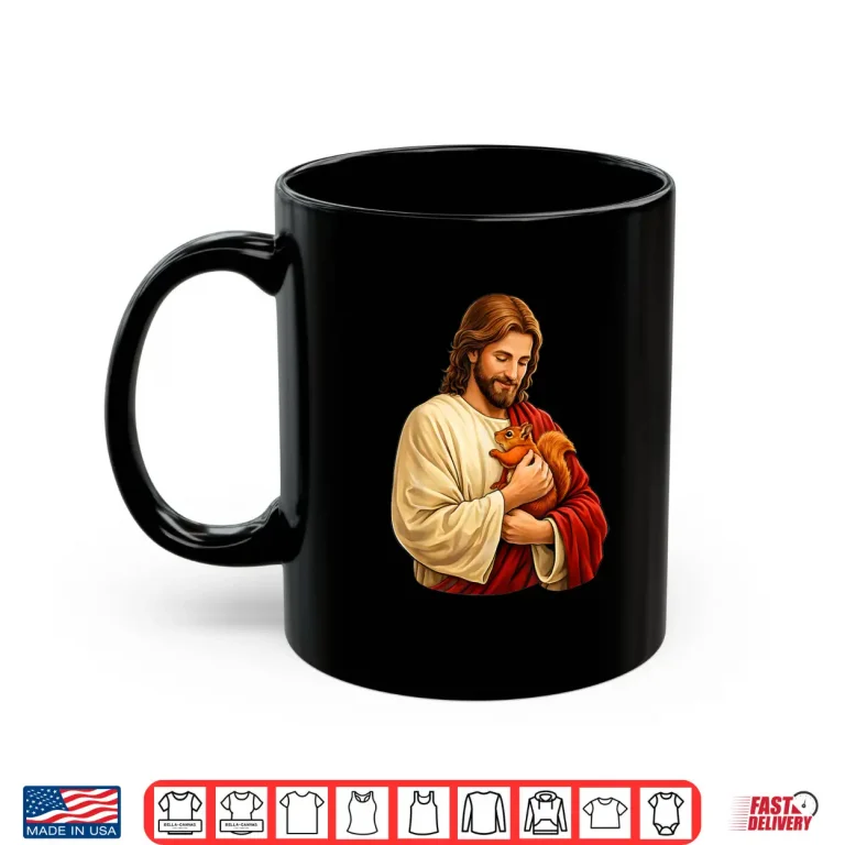 Mug Jesus Holding Squirrel Christian Shirt