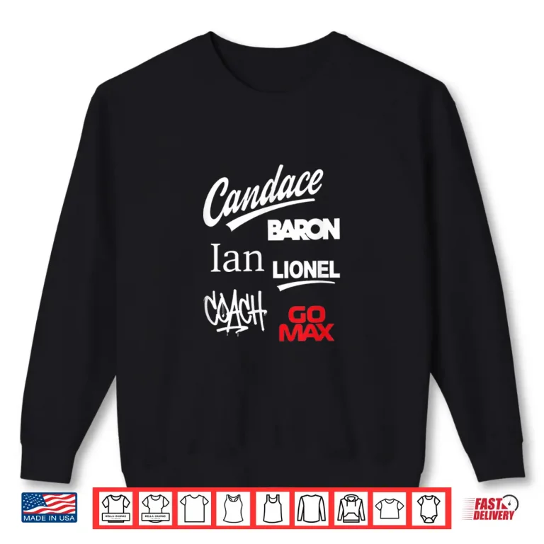 Sweatshirt Team Candace Baron Coleman Fan Shirt Ian Coach Lionel GO MAX Shirt