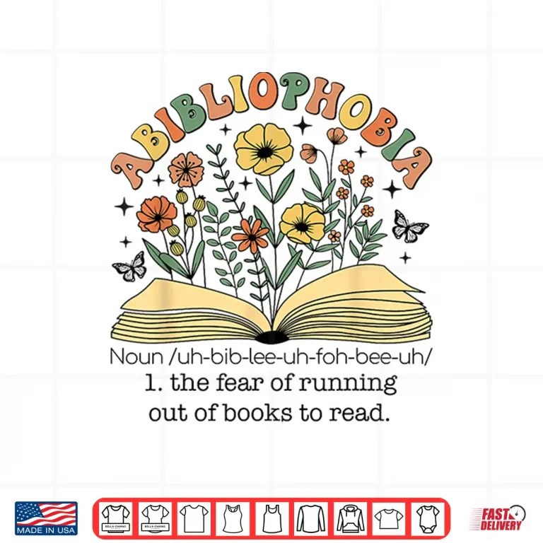 Design Abibliophobia Wildflower Reading Bookworm Book Reader Shirt
