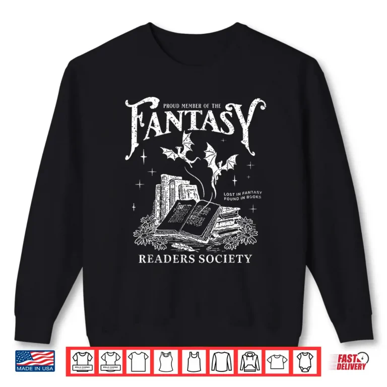 Sweatshirt Fantasy Reader Shirt Romance Reader Bookish Bibliophile Shirt
