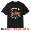 I Have No Shelf Control Book Lover Reading Bibliophile Shirt