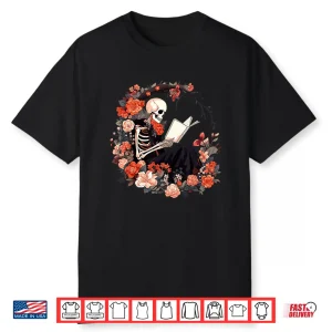 Skeleton Reading Book Lover Floral Flowers Bookish Bookworm Shirt
