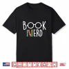 Book Nerd School Librarian Library Bibliophile Reading Shirt