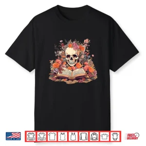 Book Reading Skull Skeleton Flowers Floral Bookish Butterfly Shirt