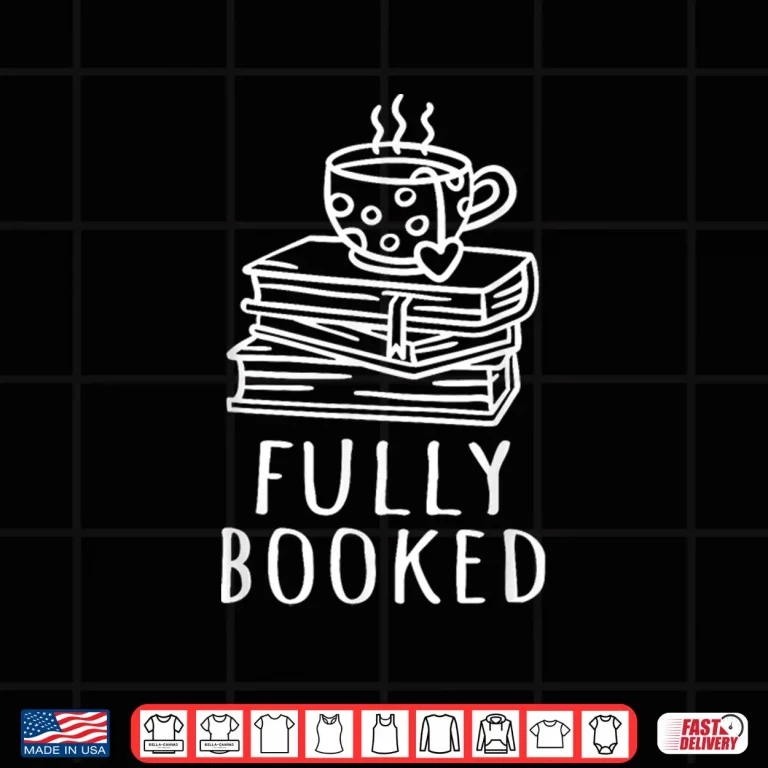 Design Book Reading Reader Bookworm Bibliophile Fully booked Shirt