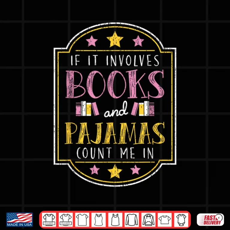 Design Funny Book Pajama Lover Quote Bookaholic Gift Men Women Kids Shirt