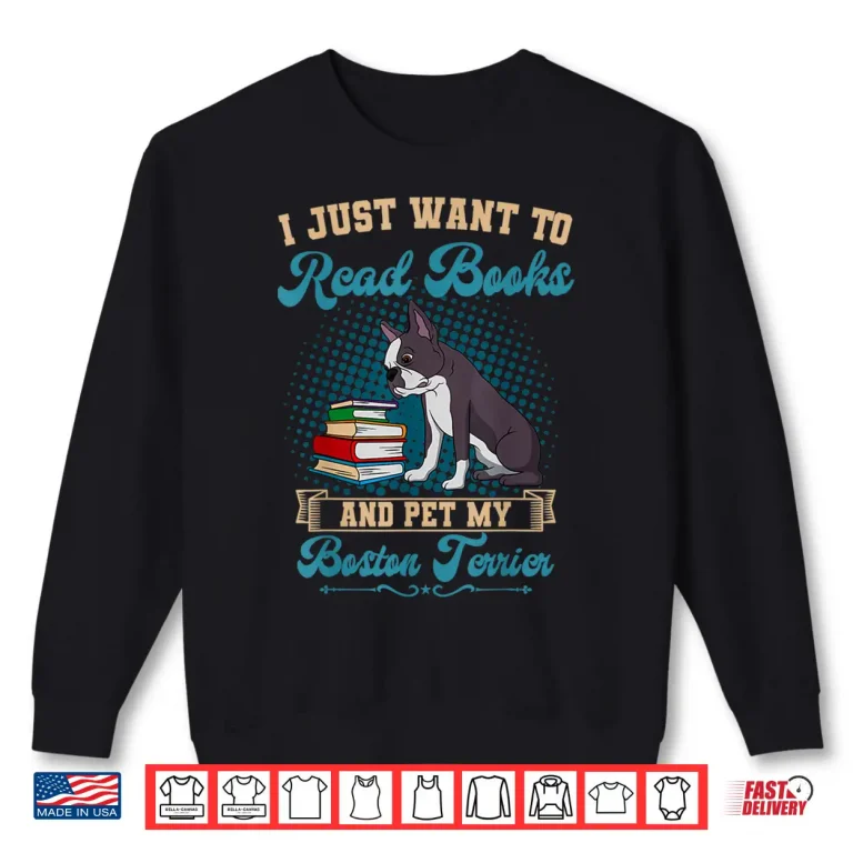 Sweatshirt Boston Terrier American Gentleman Bibliophile Book Lover Shirt