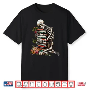 Skeleton Reading Book Halloween Bookworm Bibliophile Reader Shirt