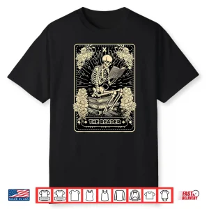 The Reader Skeleton Tarot Card Book Reading Funny Shirt
