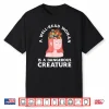 Womens A Well Read Woman Is A Dangerous Creature Librarian Shirt