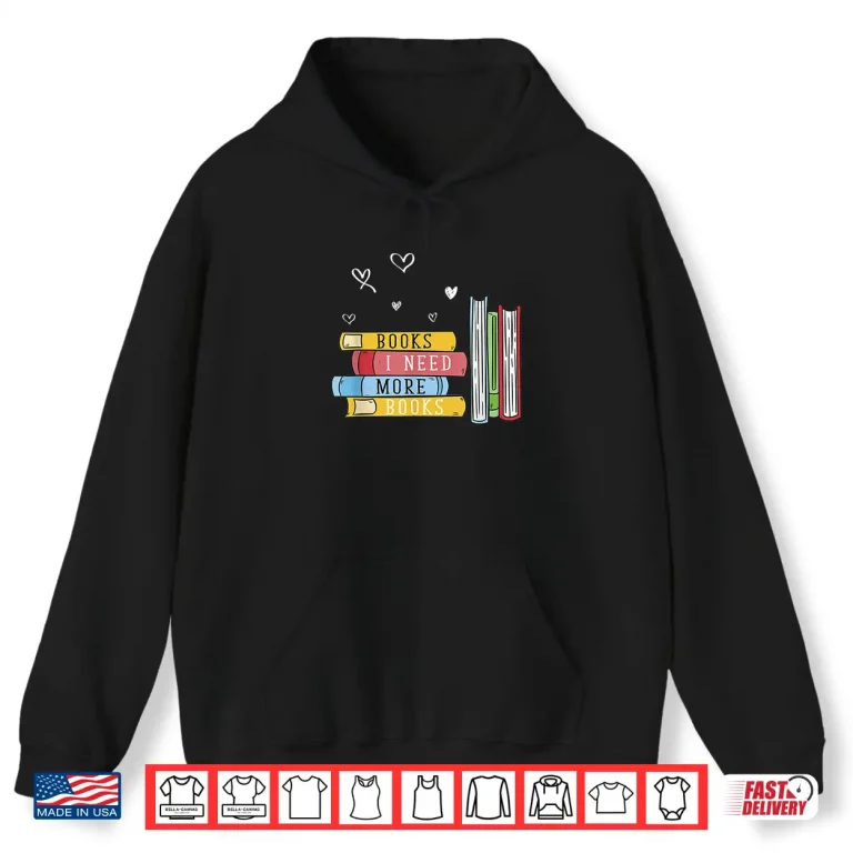 Hoodie Funny Book Lover Gift Idea Bibliophile Reading Shirt